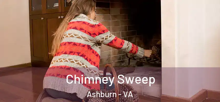 Chimney Sweep Ashburn - VA