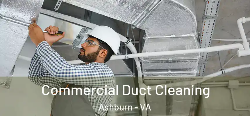 Commercial Duct Cleaning Ashburn - VA