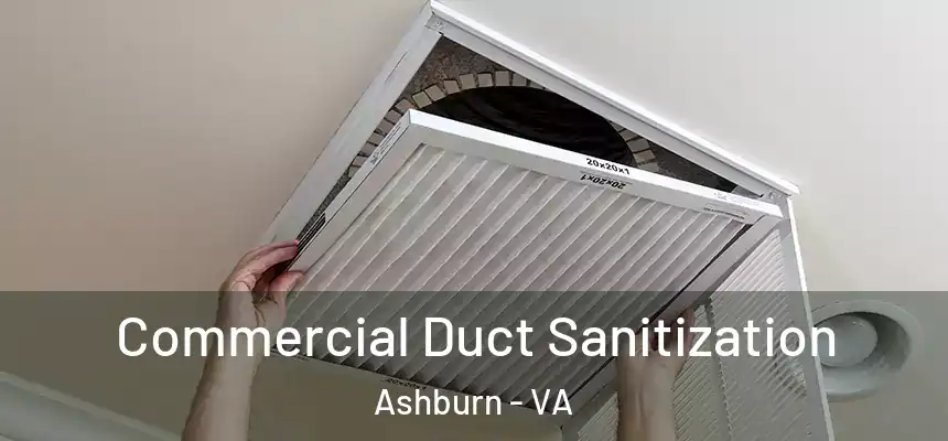  Commercial Duct Sanitization Ashburn - VA