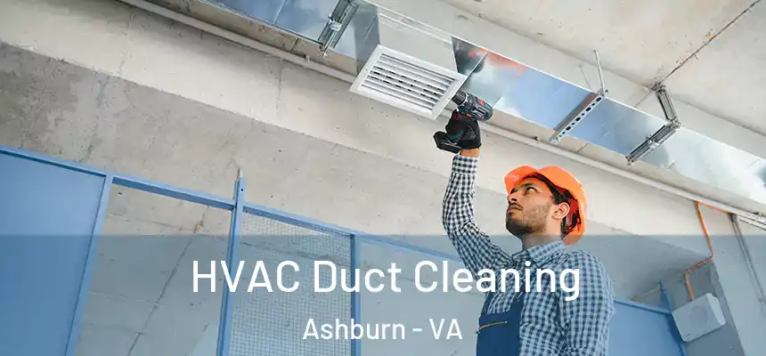  HVAC Duct Cleaning Ashburn - VA