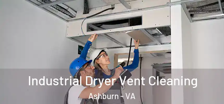  Industrial Dryer Vent Cleaning Ashburn - VA